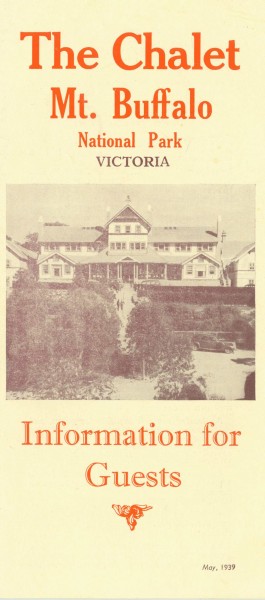 The Chalet, Mt. Buffalo, National Park, Victoria. Folded pamphlet. May 1939. Collection of Ed J.
